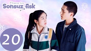 Sonsuz Aşk | 20. Bölüm |  Xiang Han Zhi, Wang An Yu | Forever Love | 百岁之好，一言为定