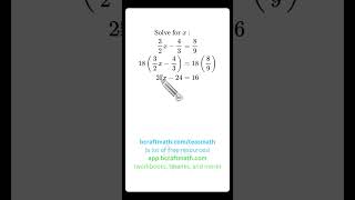 How to solve equations with fractions... get rid of the fractions! #craftmath #teasmath