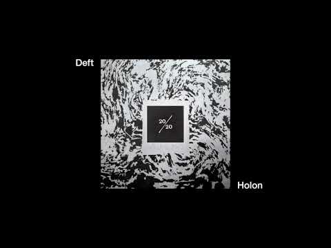 Deft -  Holon