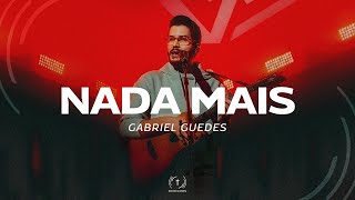 Gabriel Guedes - Nada Mais (Lyric Vídeo)