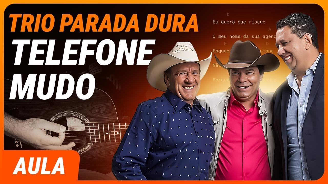 TELEFONE MUDO - Trio Parada Dura (Completa) | Como tocar no violão