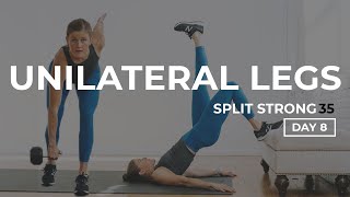 35-Minute Unilateral Leg Workout with Dumbbells | SplitStrong 35 DAY 8 🔥 Content