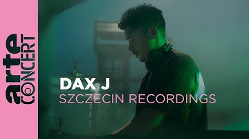 Dax J - Szczecin Recordings - ARTE Concert
