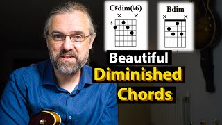 Video thumbnail of "Diminished Chords - Beautiful Progressions and How To Use Them"