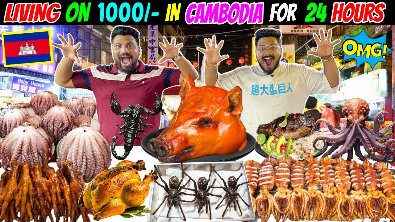 LIVING ON 1000/- in CAMBODIA for 24 HOURS😱🇰🇭 WEIRD STREET FOOD in CAMBODIA😍🔥