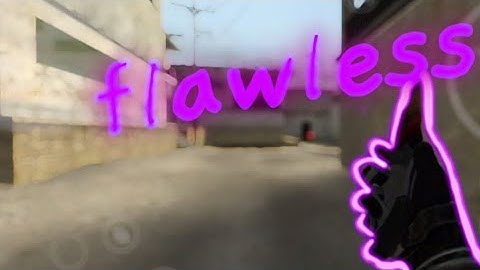 flawless 🔥 csso edit