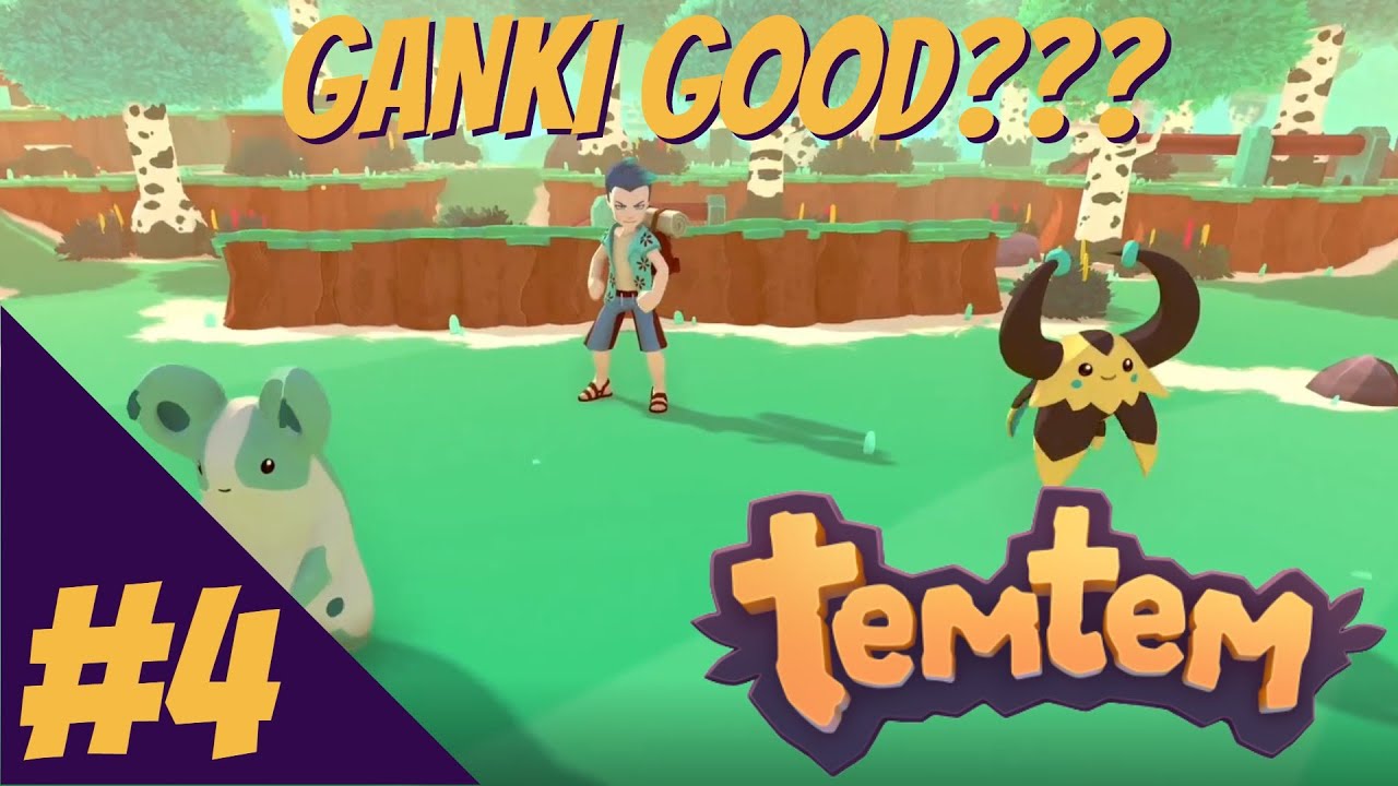 DIEHARD POKEMON FAN USES GANKI FOR THE FIRST TIME!!! Temtem Ep. 4 (First Playthrough).