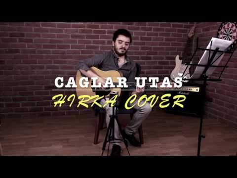 Onur Can Özcan HIRKA Cover ( Çağlar Utaş )