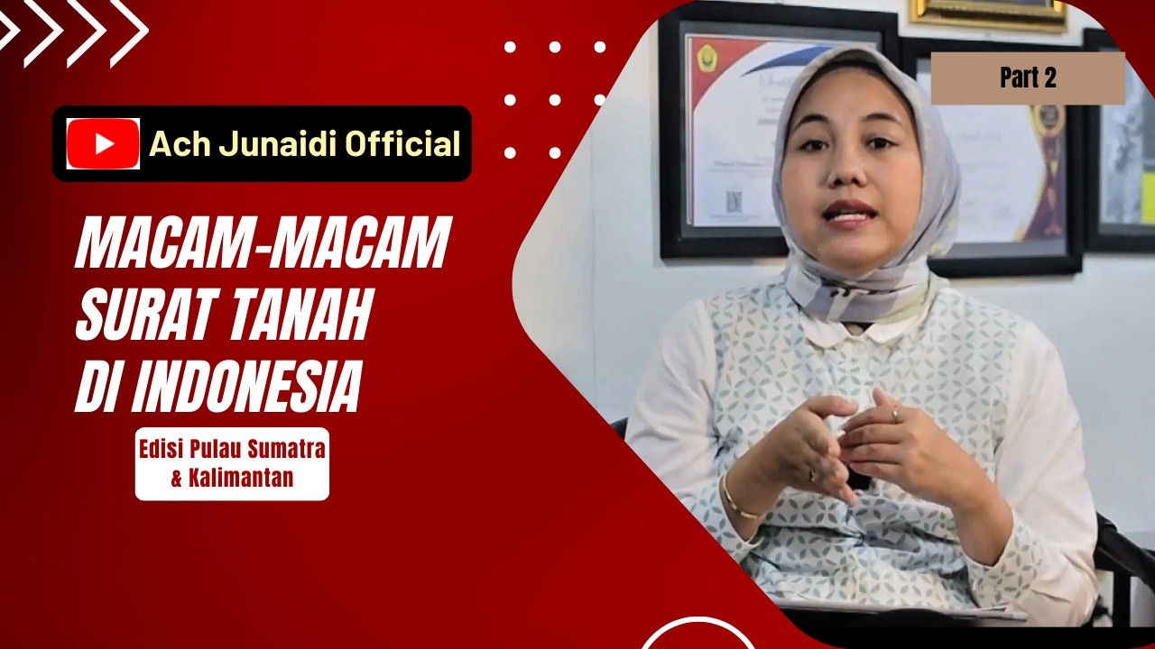 MACAM2 SURAT TANAH DI INDONESIA I PART 2