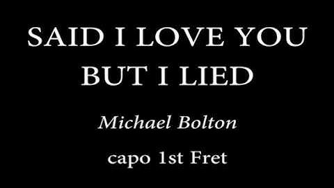 Thumbnail of SAID I LOVE YOU BUT I LIED - MICHAEL BOLTON