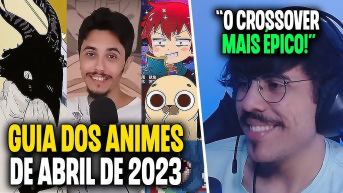 🔥⚠️MELHORES ANIMES DE ABRIL 2023