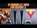 Is Crossplay Good for Destiny 2?