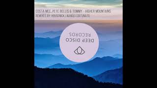 Costa Me, Pete Bellis & Tommy - Higher Mountains (Nando Fortunato Remix)