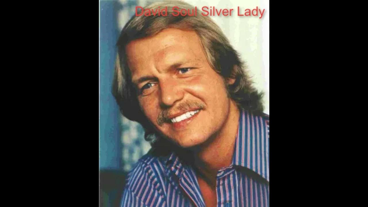 David Soul Silver Lady - YouTube