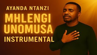 Ayanda Ntanzi – Mhlengi Unomusa (Instrumental) 🎶 | Powerful Gospel Worship Backing Track
