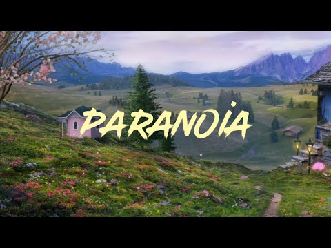 PARANOIA Music Video By Flower Friendly