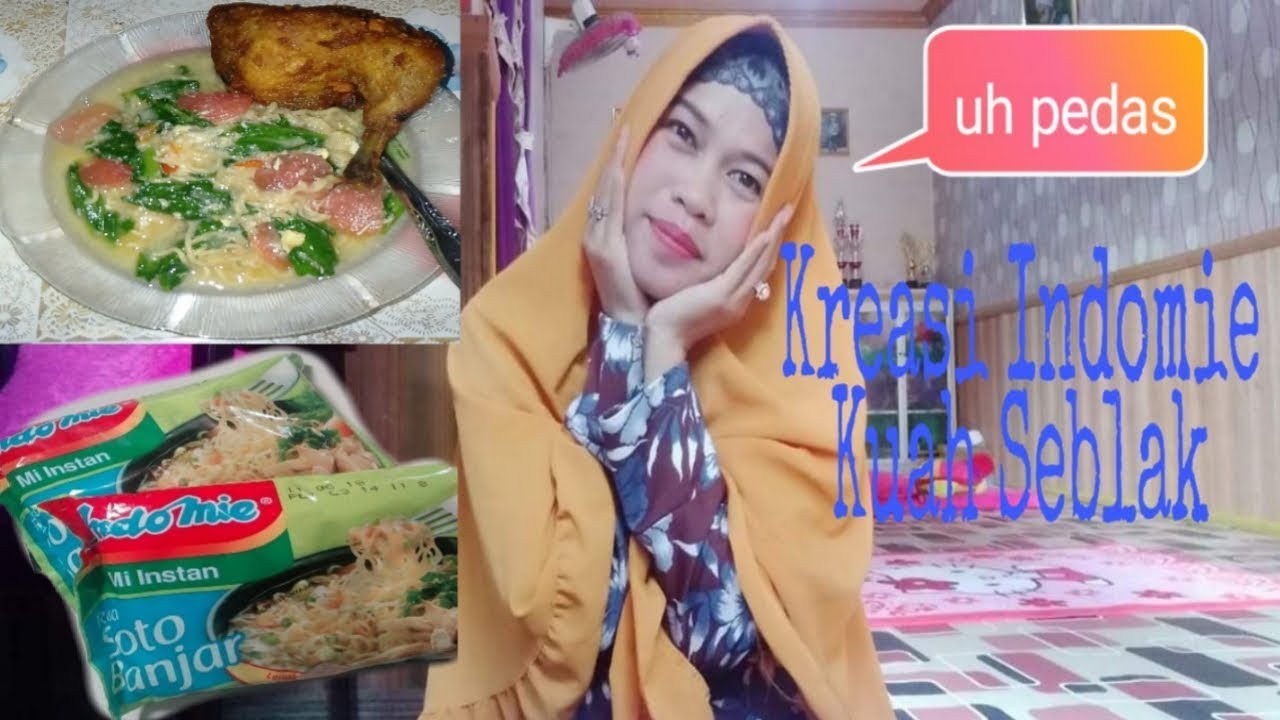 Kreasi indomie kuah seblak YouTube