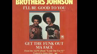 Video thumbnail of "Brothers Johnson ~ I'll Be Good To You 1976 Disco Purrfection Version"