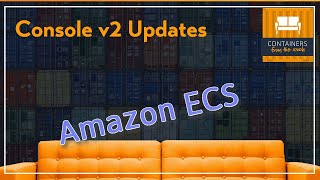 Amazon ECS Console v2 updates screenshot 4