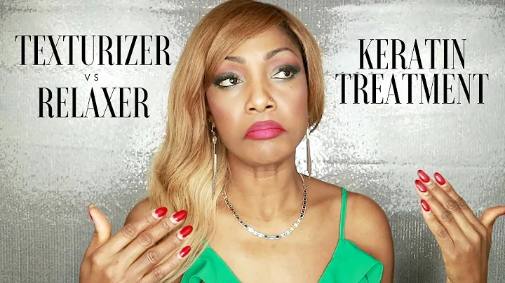 KERATIN TREATMENT, RELAXER, TEXTURIZER | WHAT'S TH...