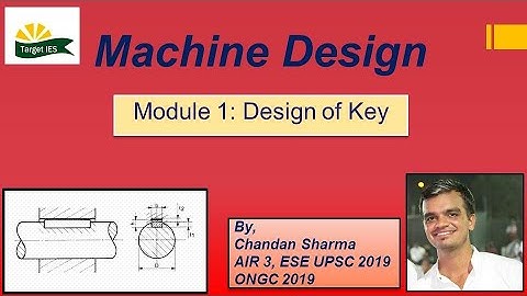 Machine Design | Module-1 | Design of Key | Machine Design for GATE & ESE | Target IES