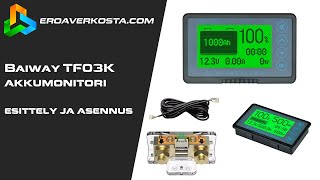 Baiway TF03K akkumonitorin esittely ja asennus | Eroaverkosta.com