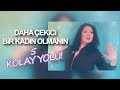 Daha Çekici Kadın Olmanın Yolları