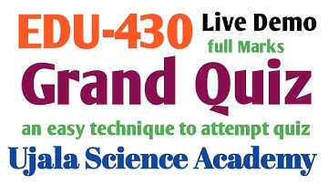 EDU 430 ICT Grand Quiz spring 2021||Ujala Science Academy||AZ-Lectures||Cheat VU Grand Quizzes 30/30