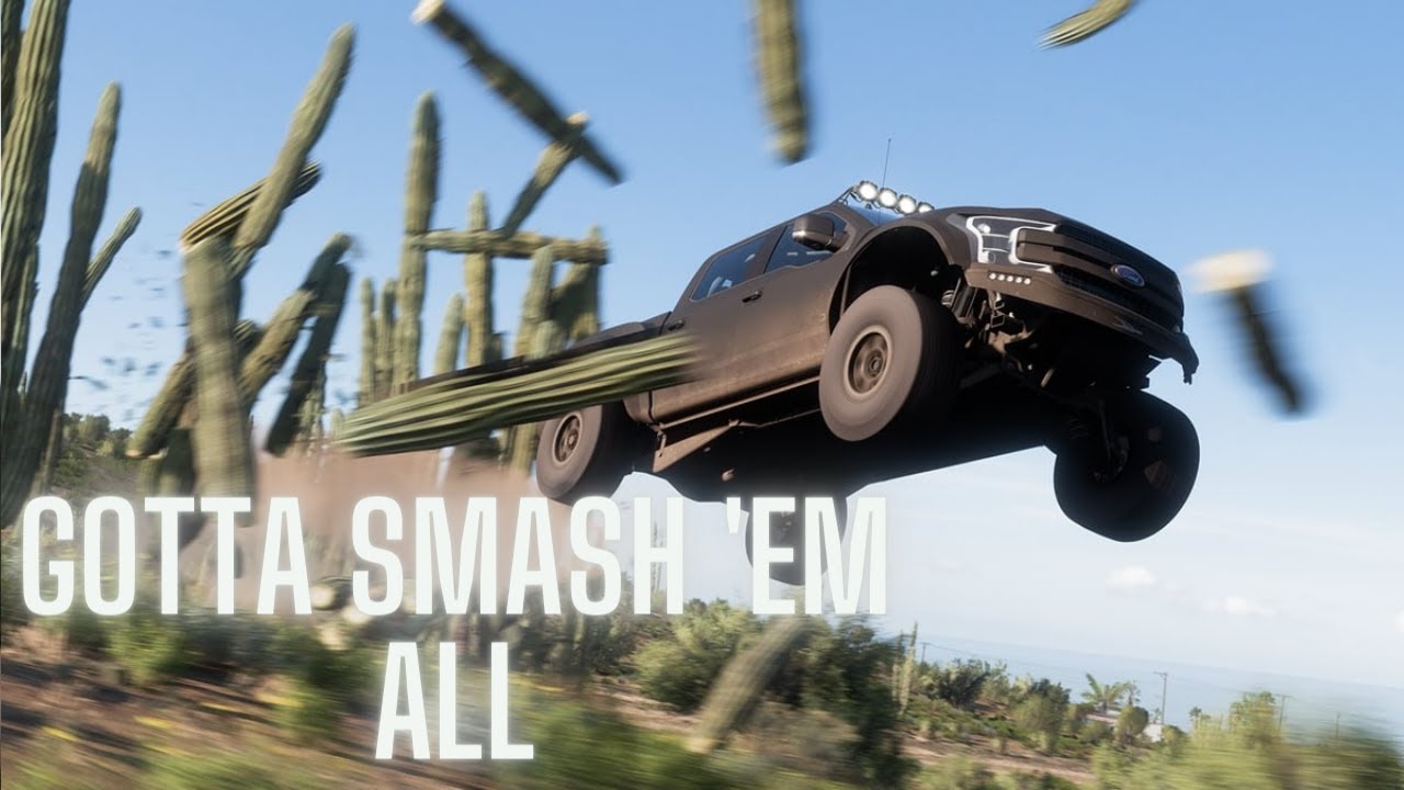 Gotta Smash 'Em All Forza horizon 5 YouTube