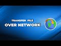 How to Transfer Files from PC to PC Over Network [Step Guide]