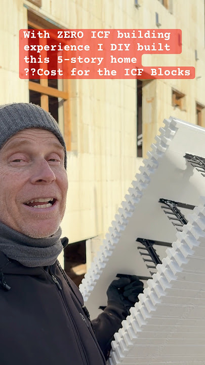 How much $ did I spend on the ICF blocks for this DIY 12,000 sqft home?