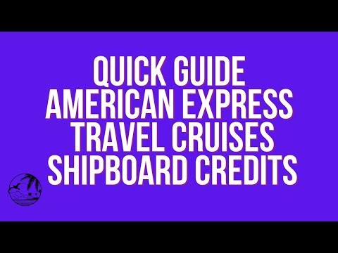 Quick Guide: The American Express Cruise Privilege's Program