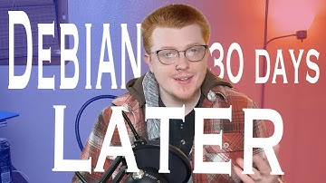 Why I gave up on Debian 30 days later... (debian 30 day challenge)