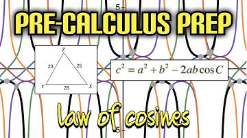 Pre-Calculus Prep: Law of Cosines - Solve the Triangle