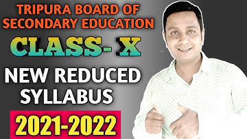 Class 10 New reduced  syllabus- 2021-22 | TBSE |  new reduced syllabus class 10 Tripura Board