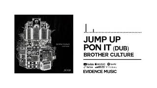 Video thumbnail of "Brother Culture - Jump Up Pon It (Dub) [Official Audio]"