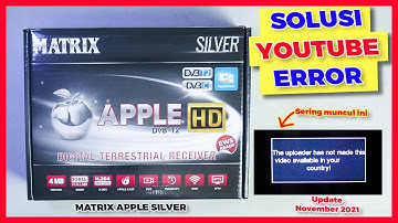 Gak Usah Panik!!! Youtube Lancar Lagi Setelah UPDATE SW di Set Top Box Matrix Apple HD SILVER DVB-T2