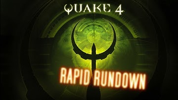 QUAKE 4 || Rapid Rundown (Review)