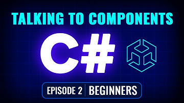 How Scripts Talk to Components & GameObjects in Unity (C# for Beginners – Episode 2)