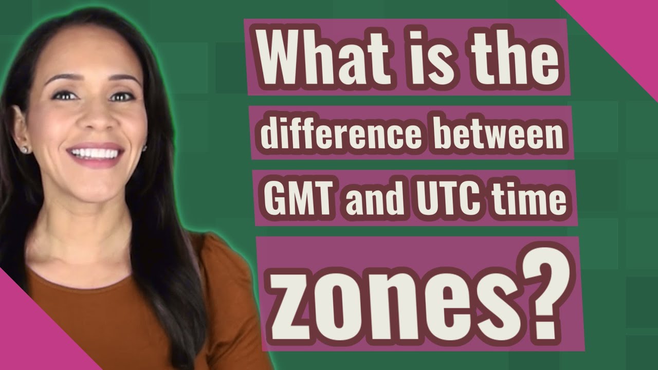 utc time zone thailand  2022  What is the difference between GMT and UTC time zones?