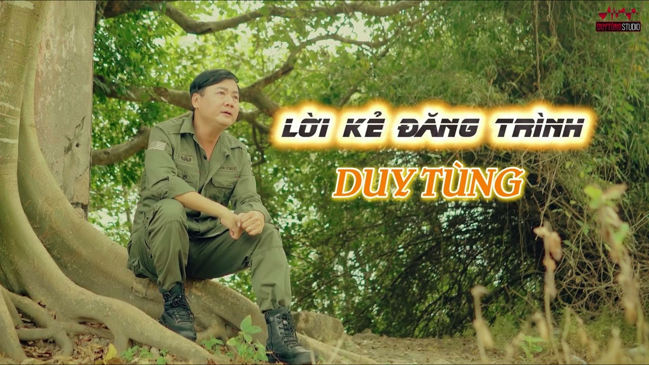 LỜI KẺ ĐĂNG TRÌNH - DUY TÙNG | Giọng ca để sầu! 100 ca khúc lính để đời!