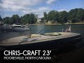 [UNAVAILABLE] Used 2007 Chris-Craft Lancer 22 Rumble Heritage Edition in Mooresville, North Carolina