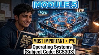 VTU BCS303 OS Module 5 MOST IMPORTANT Questions with Answers | File System + Disk Scheduling PYQ  | 