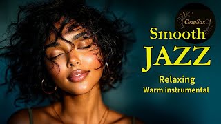 Smooth Jazz \u0026 Relaxing Instrumentals – Quiet Drifts