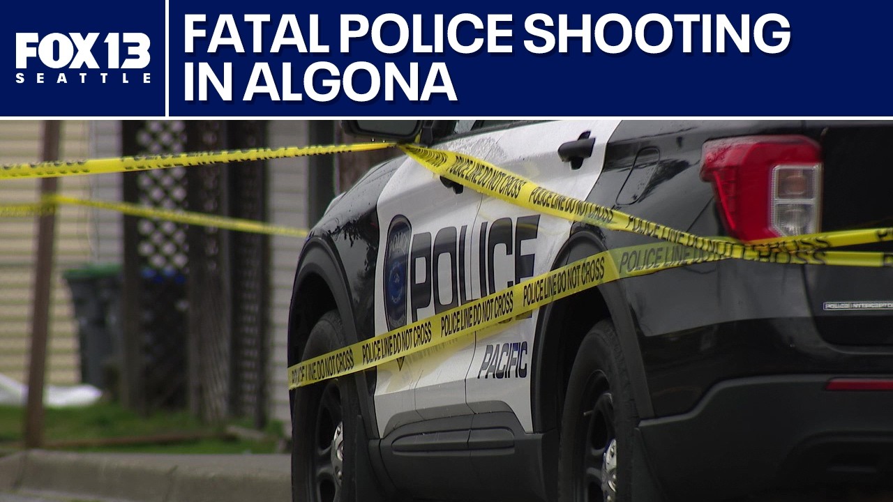 Man shot, killed by police after domestic violence shooting in Algona | FOX 13 Seattle