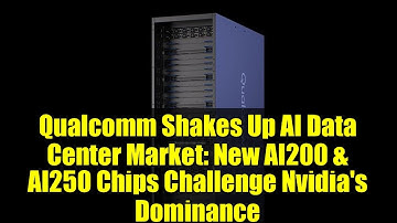 Qualcomm Shakes Up AI Data Center Market: New AI200 & AI250 Chips Challenge Nvidia