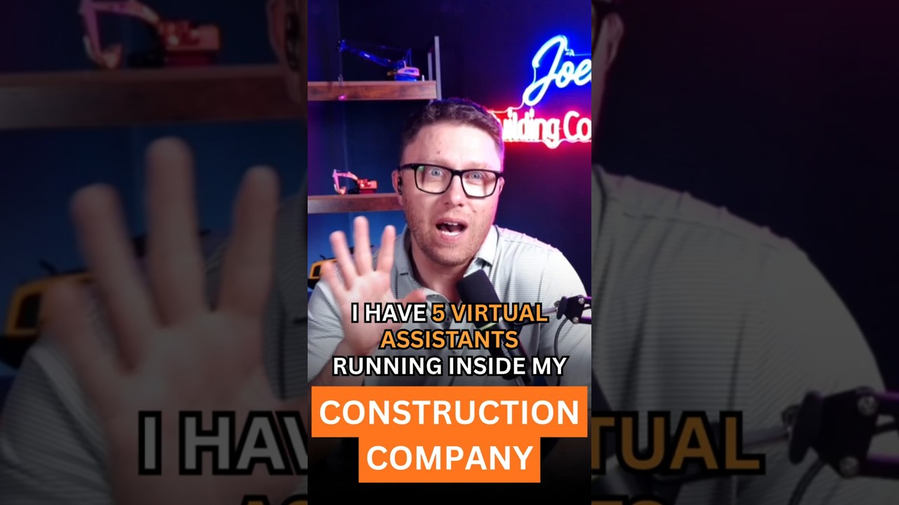 I Have 5 Virtual Assistants Running Inside My Construction Company