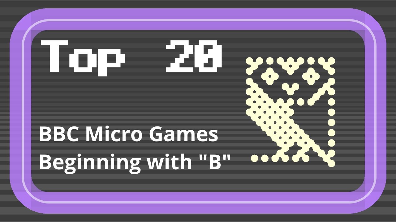 Top 20 BBC Micro games beginning with "B"