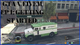 GTA V FIVEM EP 1: GETTING STARTED