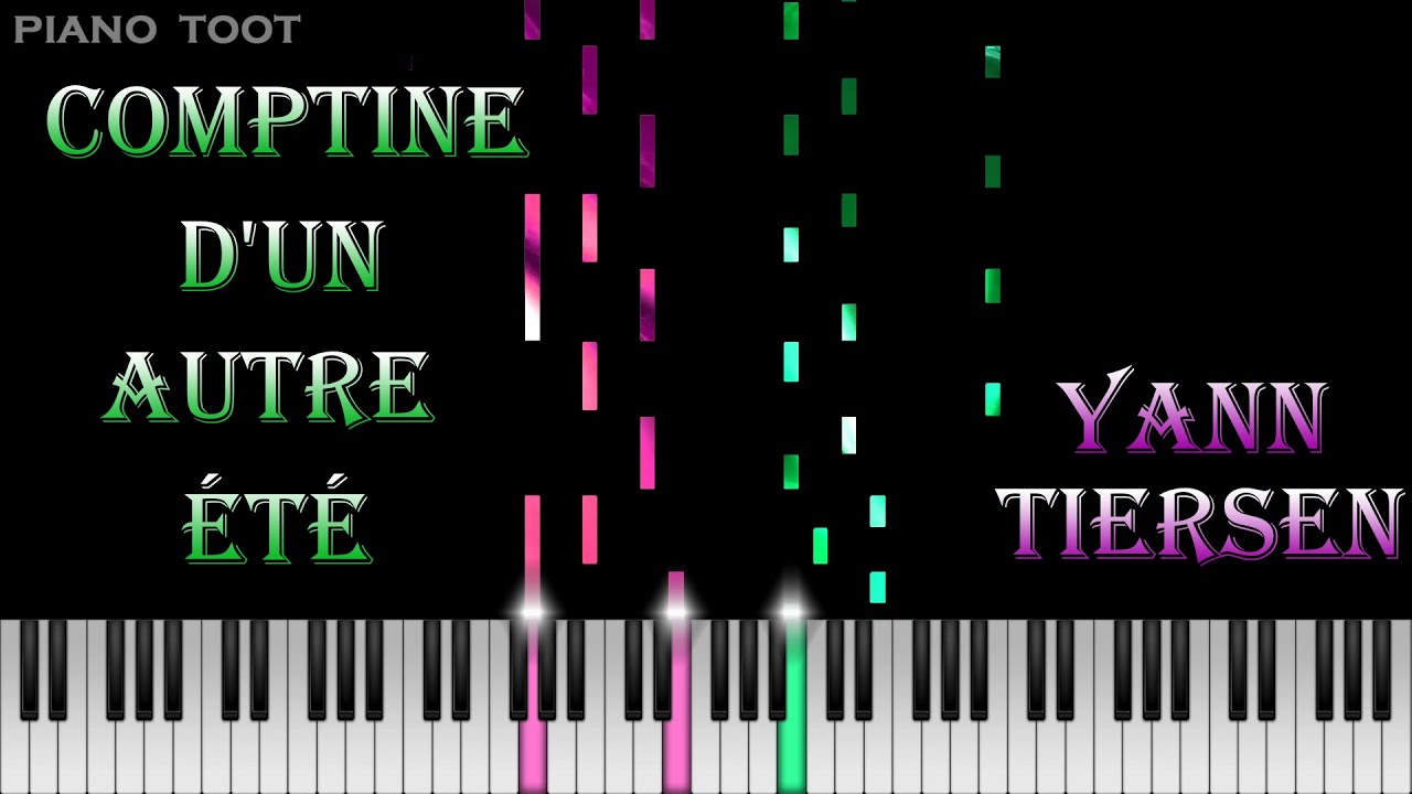 Comptine d'un Autre Été - Yann Tiersen [Piano Tutorial] - YouTube
